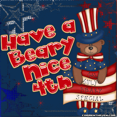 HAVE A BEARY NICE 4TH