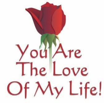 you are the love of my life red rose photo: YOU ARE THE LOVE OF MY LIFE love110.jpg