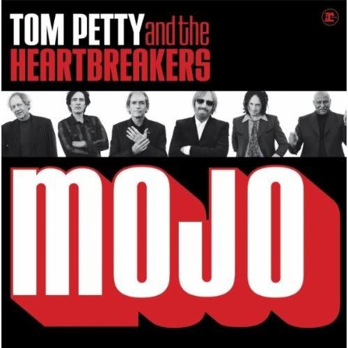 tom petty mojo. Tom Petty And The